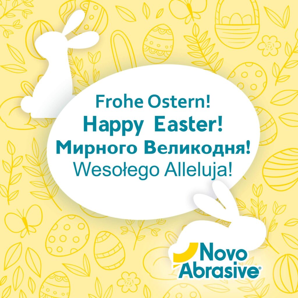 Joyeuses Pâques de la part de NovoAbrasives !