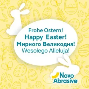 ¡Felices Pascuas de parte de NovoAbrasives!